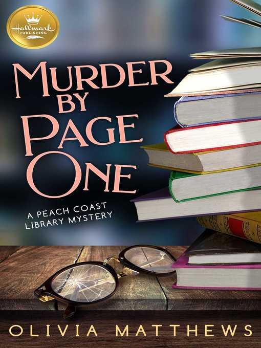 Title details for Murder by Page One by Olivia Matthews - Available